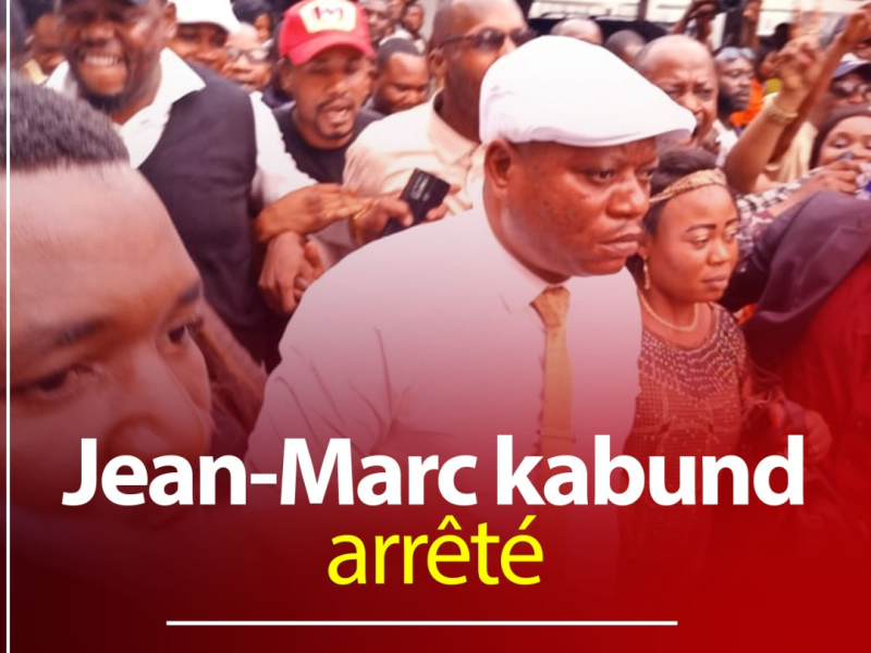 Arrestation de Jean Marc Kabund 